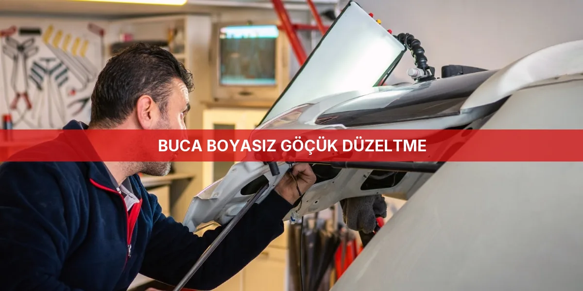 Anasayfa - Buca Profesyonel Boyasız Göçük Düzeltme Hizmetleri