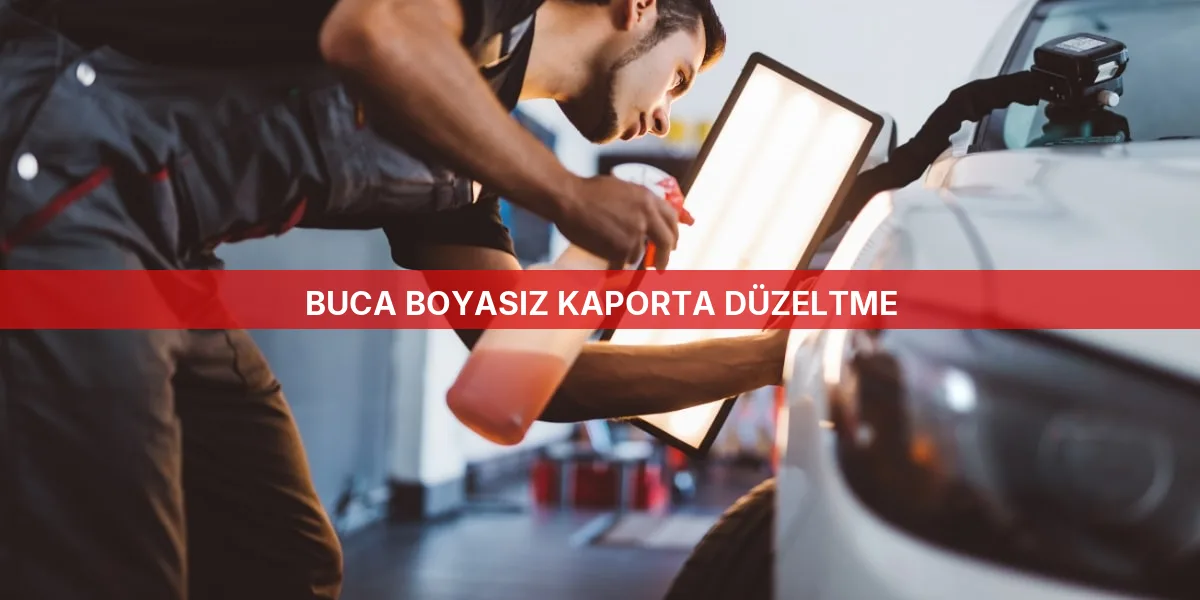 Buca Boyasız Kaporta Düzeltme